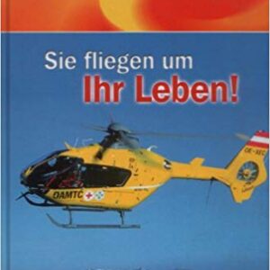 Sie fliegen um ihr Leben